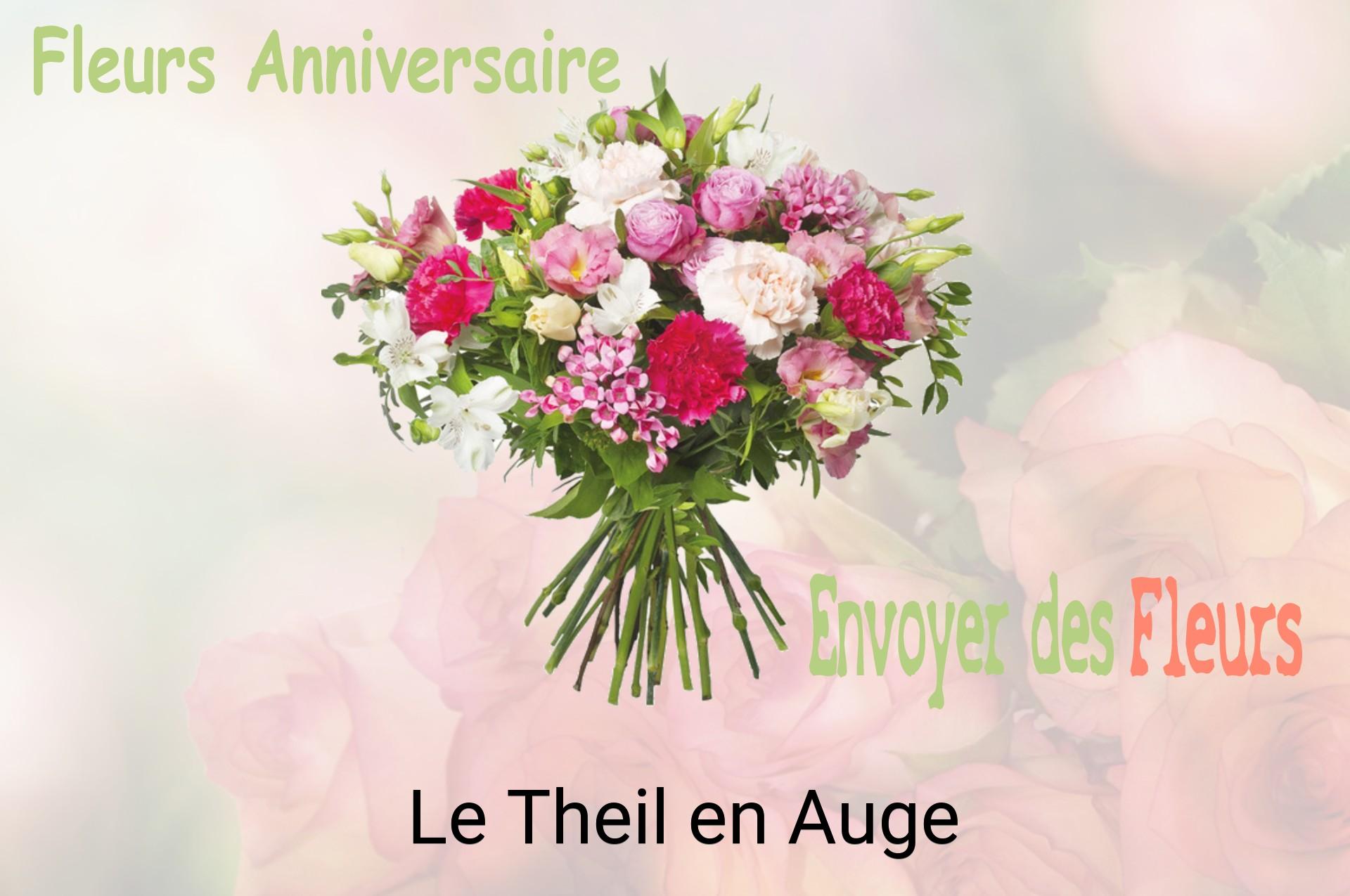 Bouquet de fleurs d’anniversaire livré à Le Theil-en-Auge