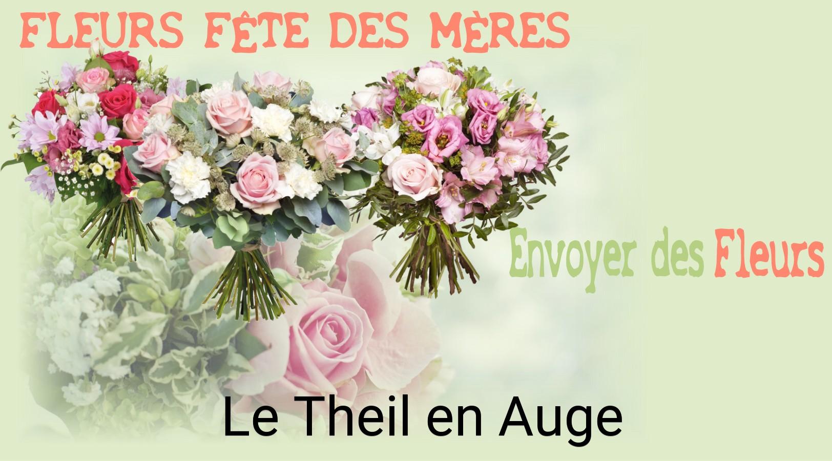 Bouquet de Fête des Mères livré à Le Theil-en-Auge
